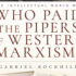 Cover of Gabriel Rockhill’s book Who Paid the Pipers of Western Marxism? Photo: HistoricalMaterialism.org.